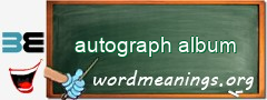 WordMeaning blackboard for autograph album